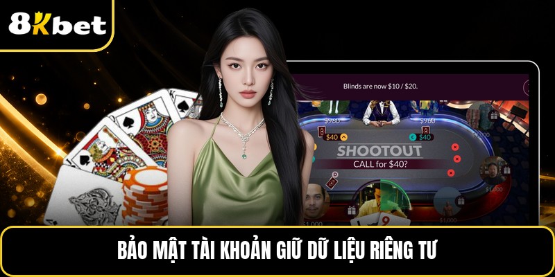 Bảo mật tài khoản giữ dữ liệu riêng tư