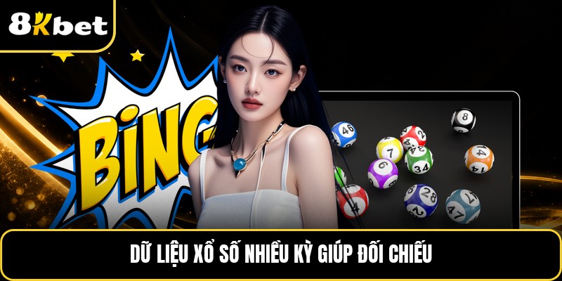 Dữ liệu xổ số nhiều kỳ giúp đối chiếu
